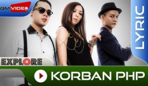 Explore - Korban PHP | Official Lyric Video