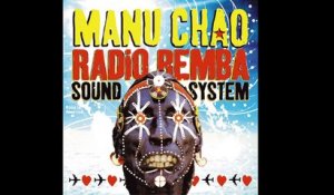 Manu Chao - Radio Bemba 2 (Live)