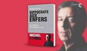 Le livre choc de Michel Cymes sur les médecins nazis - C à vous - 03/02/2015