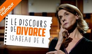 Isabeau de R - Le discours de divorce