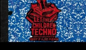 Mr. Oizo - Let The Children Techno