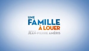 Une Famille A Louer - Bande-Annonce Teaser [VF|HD1080p]
