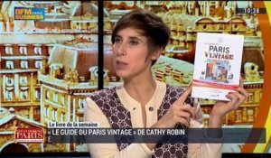 Le livre de la semaine: "Le guide du Paris vintage" (4/6) - 01/03