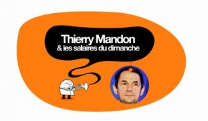 Thierry Mandon & les salaires du dimanche - DESINTOX - 03/03/2015