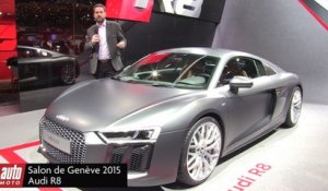 Audi R8 2 V10 et Audi R8 e-tron - Salon de Genève 2015 : présentation live AutoMoto