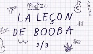 La leçon de Booba (Partie 3/3)