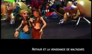 ARTHUR ET LA VENGEANCE DE MALTAZARD - Bande-annonce