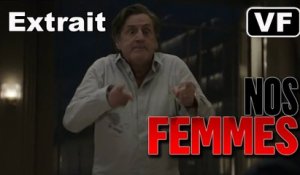 Nos Femmes - Extrait "35 ans que tu m'em******" [VF|HD] (Daniel Auteuil, Richard Berry, Thierry Lhermitte)