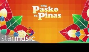 25 Days Of Christmas: Pasko Sa 'Pinas