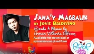 Jovit Baldivino - Sana'y Magbalik (Official Lyric Video)