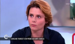 Caroline Fourest contre les "anti Charlie" - C à vous - 04/05/2015
