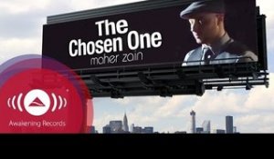The Chosen One (Teaser) - Maher Zain
