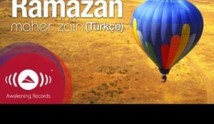 Maher Zain - Ramazan (Turkish - Türkçe) | Official Music Video