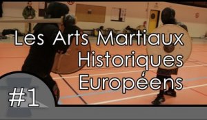 Les arts Martiaux Historiques Européens - Reportages #1