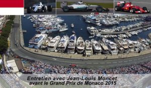 Entretien avec Jean-Louis Moncet avant le GP de Monaco 2015