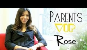Rose dans Parents VIP