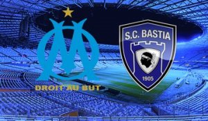 OM - SC Bastia : Les compos probables