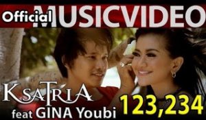 Ksatria Feat Gina Youbi - 123,234 - Official Music Video