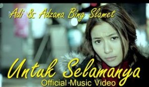 Adi feat Adzana Bing Slamet - Untuk Selamanya - Nagaswara