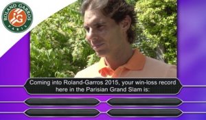 Qui veut être un Mousquetaire avec Rafael Nadal / Roland-Garros 2015