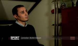 E21 - Sport Confidentiel - Extrait : Entretien avec Brahim Asloum