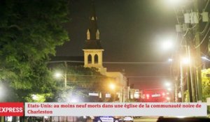 Neuf morts dans une église de la communauté noire de Charleston