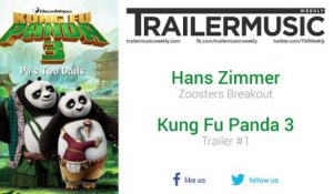 Kung Fu Panda 3 - Trailer #1 Music #1 (Hans Zimmer - Zoosters Breakout)