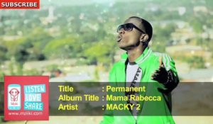 MACKY 2 - Permanent - Official Audio