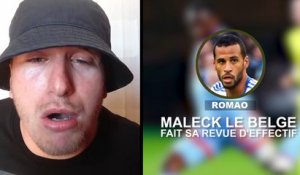 Maleck le Belge s'occupe du cas Romao