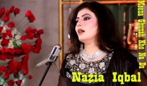 Nazia Iqbal | "Meena Ghunah Kho Na Da" | Audio Jukebox