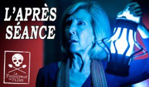 L'APRÈS-SÉANCE - Insidious : Chapitre 3