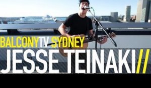 JESSE TEINAKI - FAME (BalconyTV)