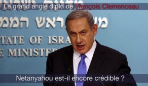 Netanyahou est-il encore crédible?