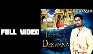 Hazi Mandeep - Heer Da Deewana | Official Music Video