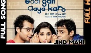 Jind Mahi - Sadi Gali Aya Karo - [Full Video] - 2012 - Latest Punjabi Songs
