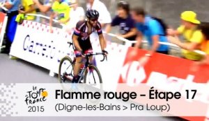 Flamme rouge / Last KM - Étape 17 (Digne-les-Bains > Pra Loup) - Tour de France 2015