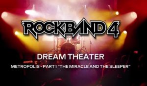 Rock Band 4 - Drum Preview: "Dream Theater - Metropolis Part 1: The Miracle And The Sleeper" Trailer