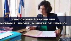 Cinq choses à savoir sur Myriam El Khomri, ministre de l'Emploi