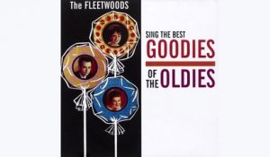 Fleetwoods - Best Goodies of the Oldies - Full Album