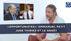 «Opportunistes»: Emmanuel Petit juge Thiriez et Le Graët