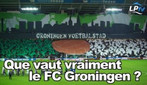 Que vaut vraiment le FC Groningen ?