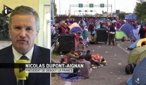 N. Dupont-Aignan : "Le système Schengen explose sous nos yeux"