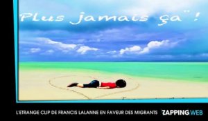 Francis Lalanne : Les internautes affligés par son clip en faveur des migrants, il se défend sur Facebook