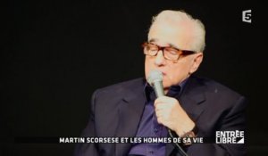 Martin Scorsese: Les hommes de sa vie - Entrée libre