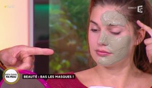 Beauté : bas les masques !