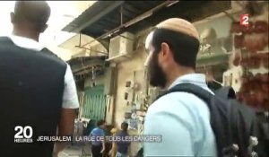 Jérusalem : El Whad, la rue de tous les dangers