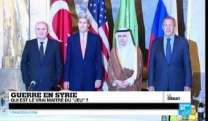 Guerre en Syrie : qui est "le maître du jeu" ? (partie 2)