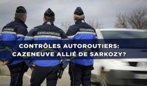 Privatisation des contrôles sur l'autoroute: Cazeneuve allié de Sarkozy?