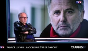 Fabrice Luchini : "J'adorerais être de gauche mais c'est un gros boulot"