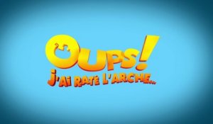 Oups ! J’ai Raté L’arche… (2014) FRENCH Film Complet